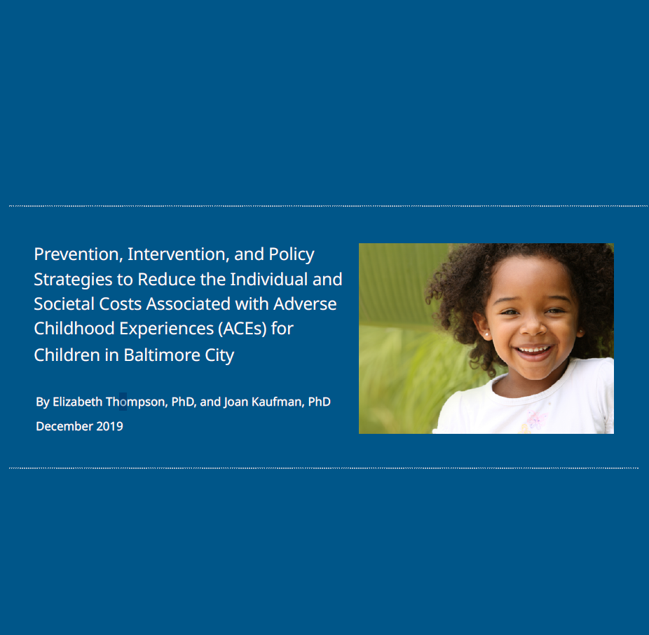 Prevention, Intervention, and Policy Strategies to Respond to ACEs in Baltimore report cover
